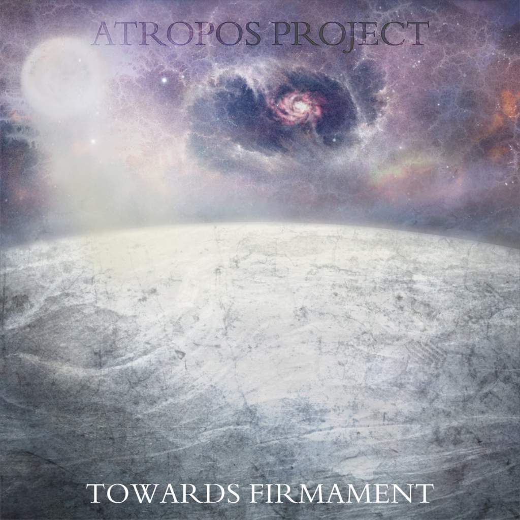 Atropos Project - Towards Firmament (2015) Album Info