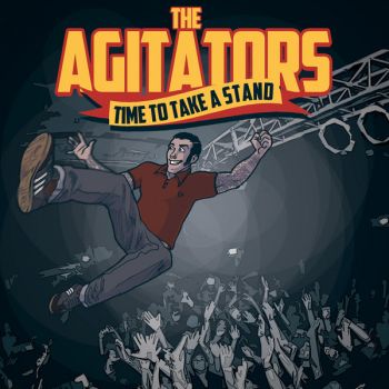 The Agitators - Time To Take A Stand (2015) Album Info