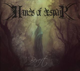 Hands Of Despair - Bereft (2016) Album Info