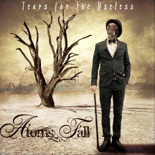 Atoms Fall - Tears for the Useless (2015) Album Info