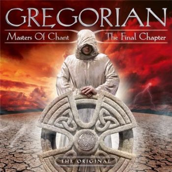Gregorian - Masters Of Chant X: The Final Chapter (Deluxe Edition) (2015) Album Info