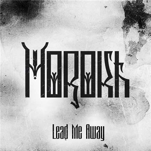 Morokh - Lead Me Away [Single] (2015) Album Info
