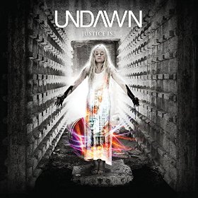 Undawn - Justice Is... (2015) Album Info