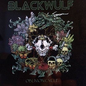 Blackw&#252;lf - Oblivion Cycle (2015)