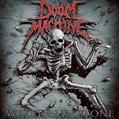 Doom Machine - Written in Stone (2015) Album Info