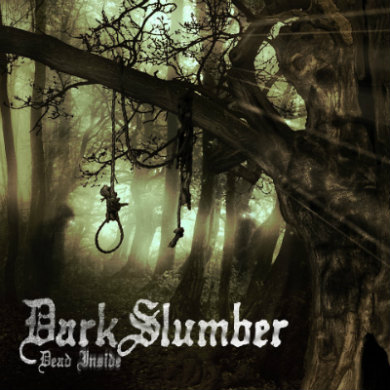 Dark Slumber - Dead Inside (2015) Album Info
