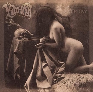 Yidhra - Cult of Bathory (2015)