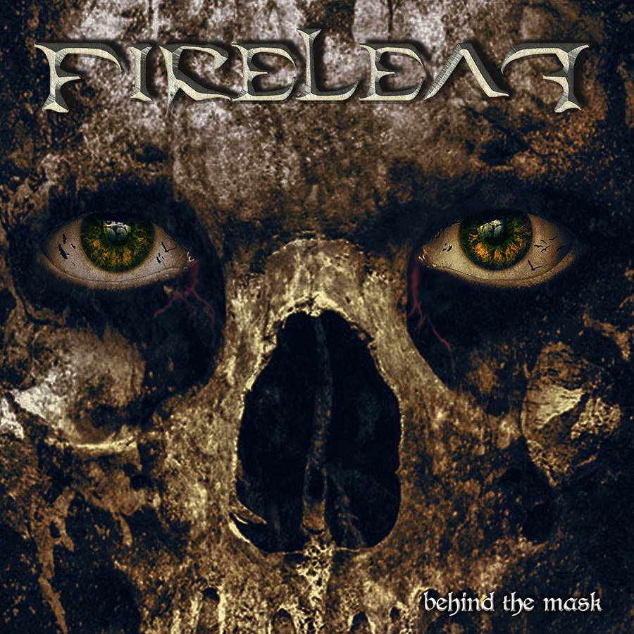 Fireleaf - Behind The Mask (2016) Album Info