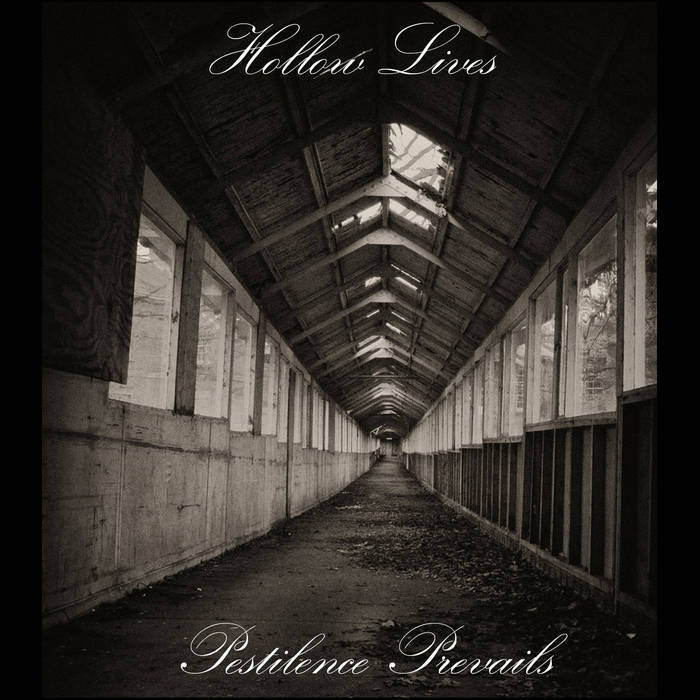 Hollow Lives - Pestilence Prevails (2015) Album Info