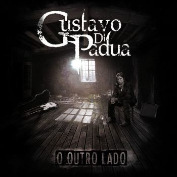 Gustavo Di Padua - O Outro Lado (2015) Album Info