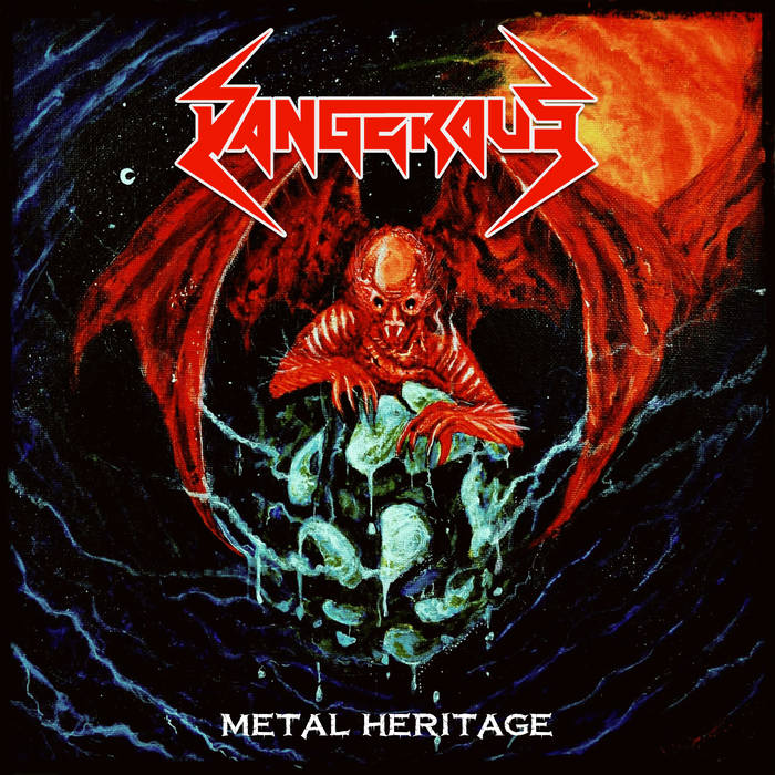 Dangerous - Metal Heritage (2015) Album Info