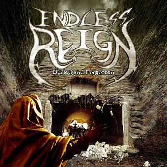 Endless Reign - Buried And Forgotten (2015) Album Info