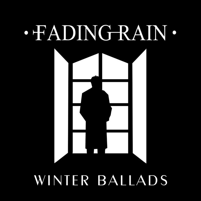 Fading Rain - Winter Ballads (EP) (2015) Album Info