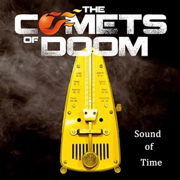 The Comets Of Doom - Sound Of Time (2015) Album Info