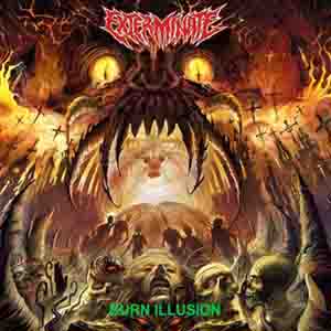 Exterminate - Burn Illusion (2015) Album Info