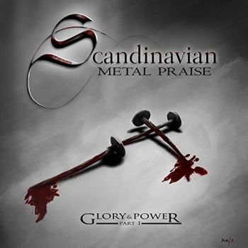 Scandinavian Metal Praise - Glory & Power, Pt. 1 (2015) Album Info