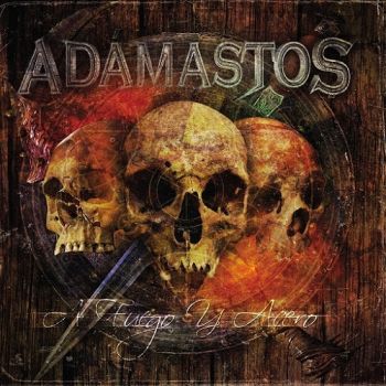 Ad&#225;mastos - A Fuego y Acero (2015) Album Info