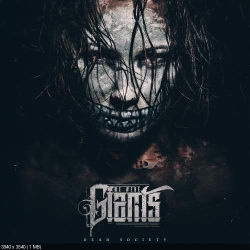 We Were Giants - Dead Society (EP) (2015) Album Info