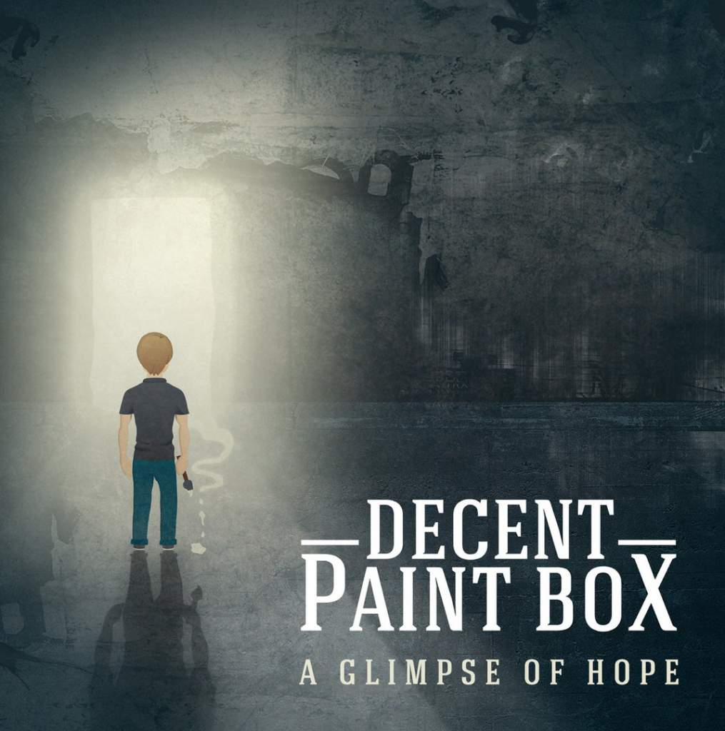 Decent Paint Box - A Glimpse Of Hope (2015) Album Info