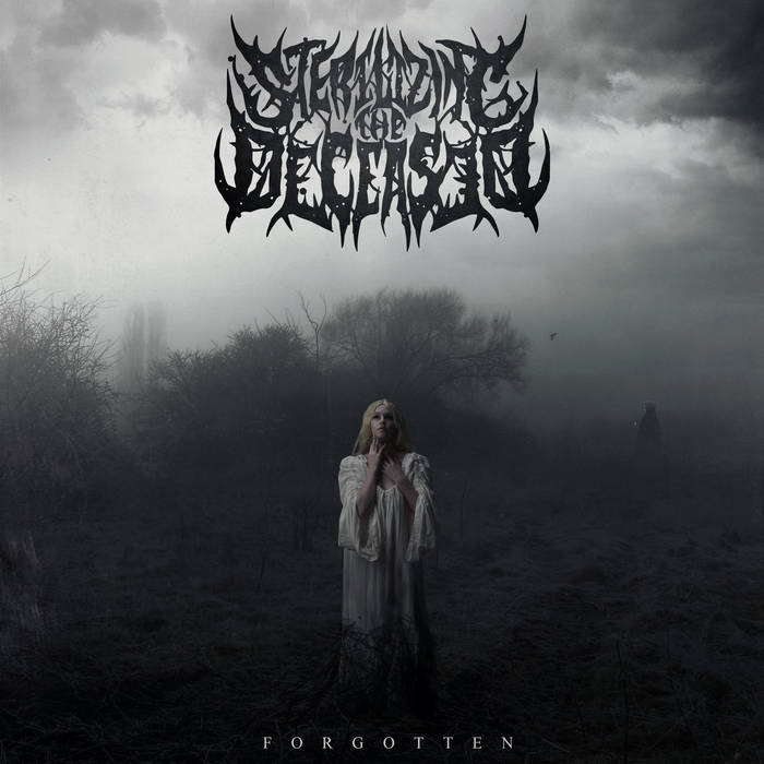 Sterilizing The Deceased - Forgotten (EP) (2015) Album Info