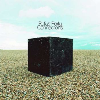 Rufus Party - Connections (2015) Album Info