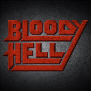 Bloody Hell - Bloody Hell (2015)