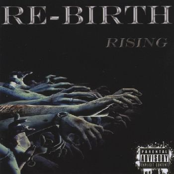 Re-Birth - Rising (2015) Album Info