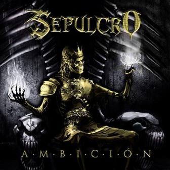 Sepulcro - Ambicion (2015) Album Info