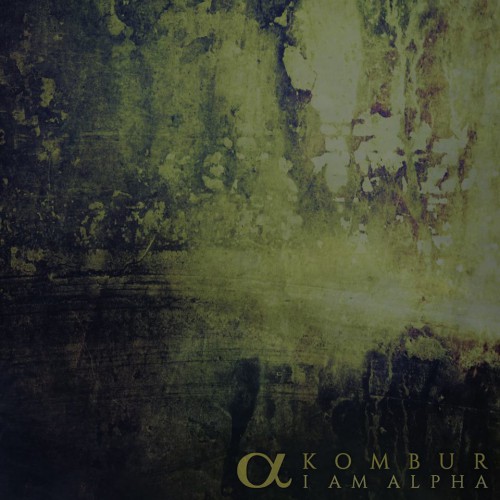 Kombur - I Am Alpha (2015) Album Info