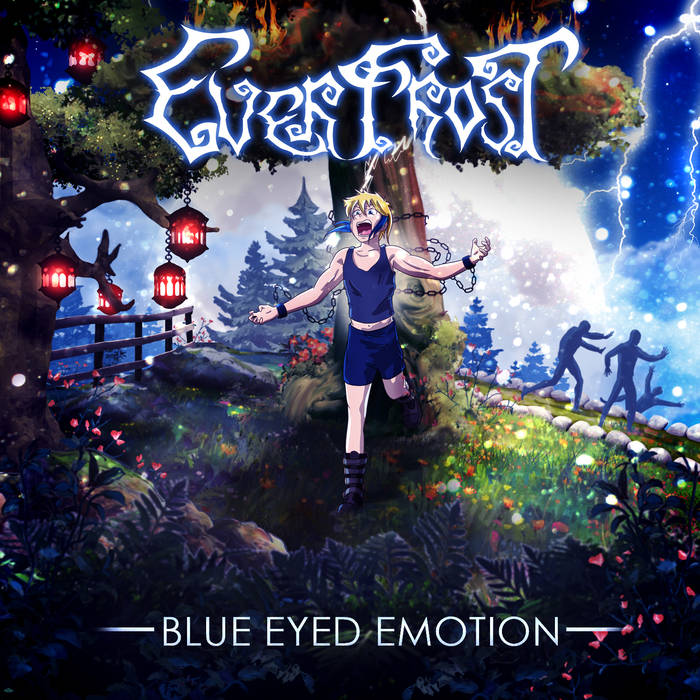 Everfrost - Blue Eyed Emotion (2015) Album Info