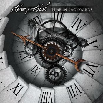 Stereo Protocol - Time In Backwards (2015) Album Info