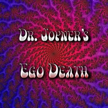 Dr. Joyner - Dr. Joyner's Ego Death (2015) Album Info