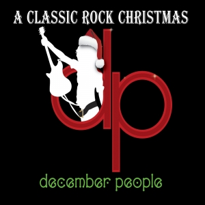 December People - A Classic Rock Christmas (2015) Album Info