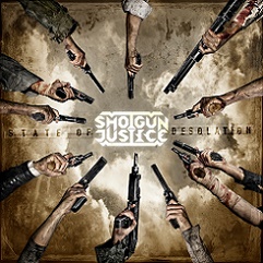 Shotgun Justice - State of Desolation (2016) Album Info