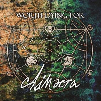 Worth Dying For - Chimaera (2016) Album Info