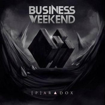 Business Weekend - [P]aradox (2016) Album Info
