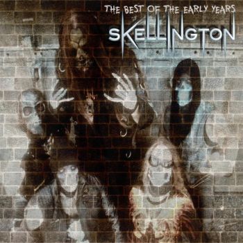 Skellington - The Best Of The Early Years (2015) Album Info