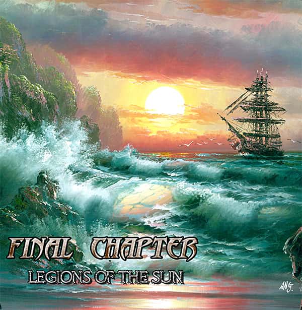 Final Chapter - Legions of the Sun (2016) Album Info