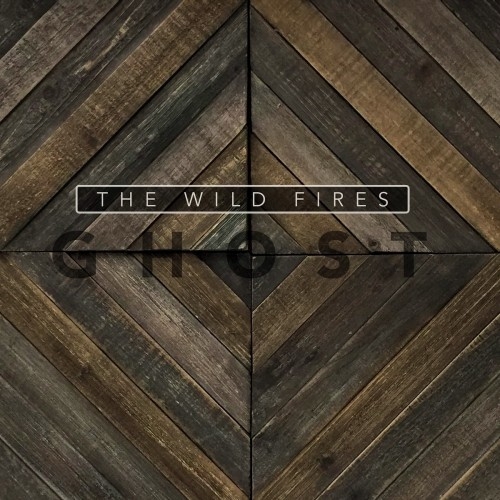 The Wild Fires - Ghost (2015) Album Info