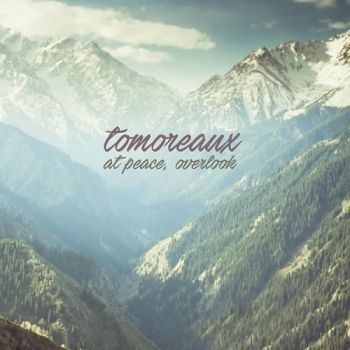 Tomoreaux - At Peace, Overlook (2016) Album Info