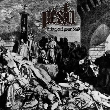 Pesta - Bring Out Your Dead (2016) Album Info