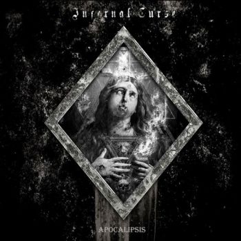Infernal Curse - Apocalipsis (2016) Album Info