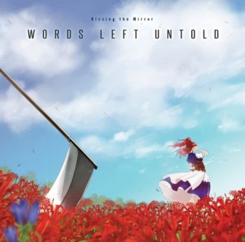 Kissing The Mirror - Words Left Untold (2015) Album Info