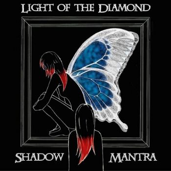 Shadow Mantra - Light Of The Diamond (2015) Album Info