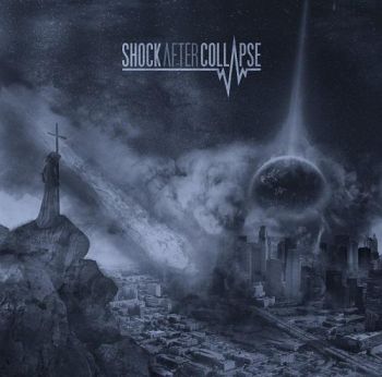 Shock After Collapse - Shock After Collapse (2016) Album Info