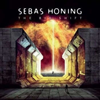 Sebas Honing - The Big Shift (2016) Album Info