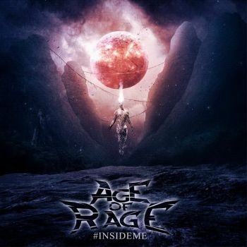 Age Of Rage - #Insideme (2016) Album Info