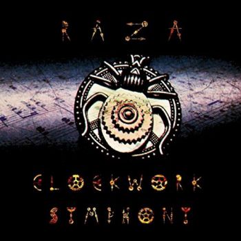 Raza - Clockwork Symphony (2016)