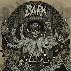 Bark - Voice of Dog (2016) Album Info