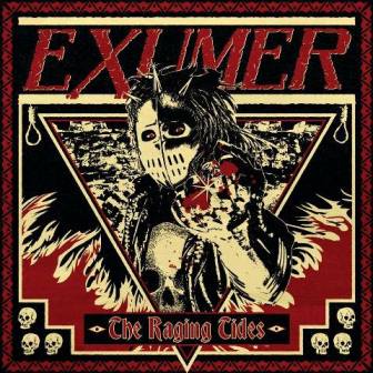 Exumer - The Raging Tides (2016) Album Info